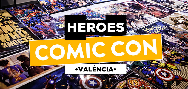 heroes comic con Valencia